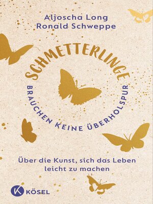 cover image of Schmetterlinge brauchen keine Überholspur